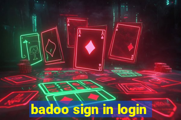 badoo sign in login